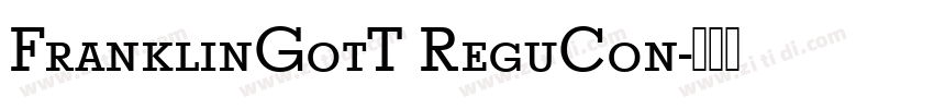 FranklinGotT ReguCon字体转换